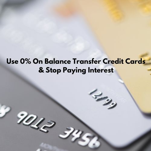Use 0% On Balance Transfer Credit Cards & Stop Paying Interest Explained