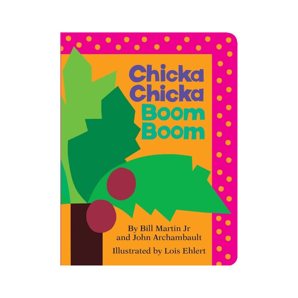 Chicka Chicka Boom Boom Board Book