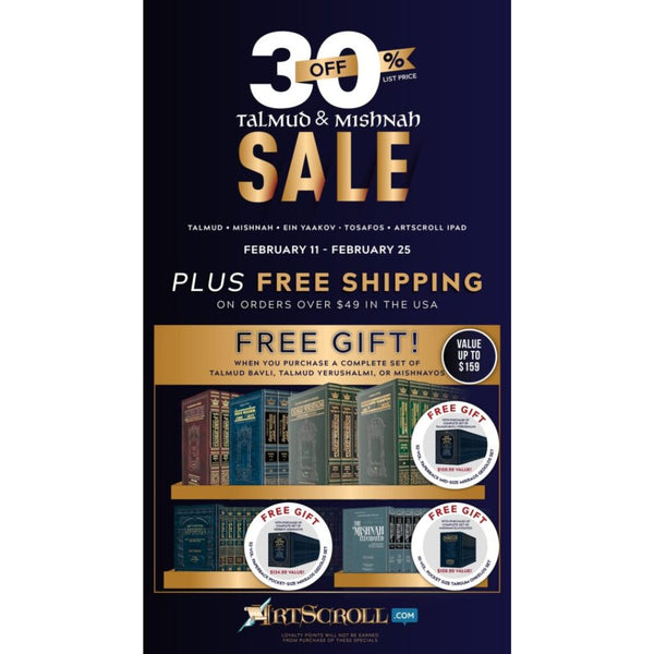 Artscroll: 30% Off Sale on Talmud, Mishnah, Ein Yaakov, Tosafos & iPads + FREE Gift with Purchase of Complete Set of Bavli, Yerushalmi, or Mishnayos!