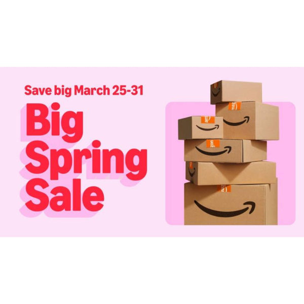 Amazon’s Big Spring Sale 2026 – March 25–31