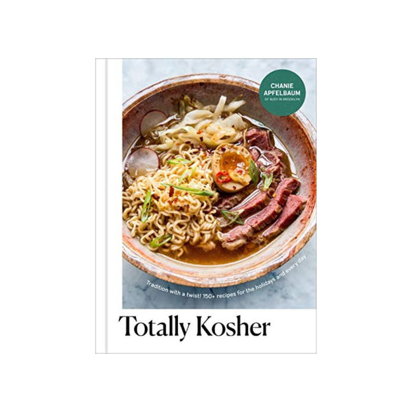 Busy In Brooklyn’s Totally Kosher Tradition With A Twist Cookbook