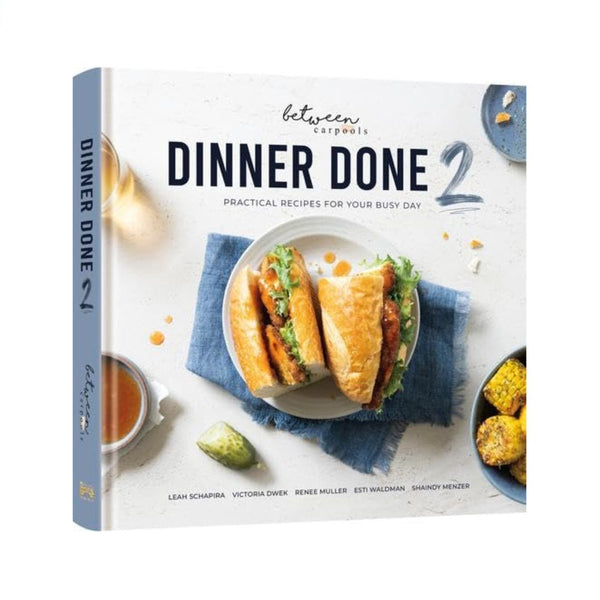 Dinner Done 2 by Between Carpools