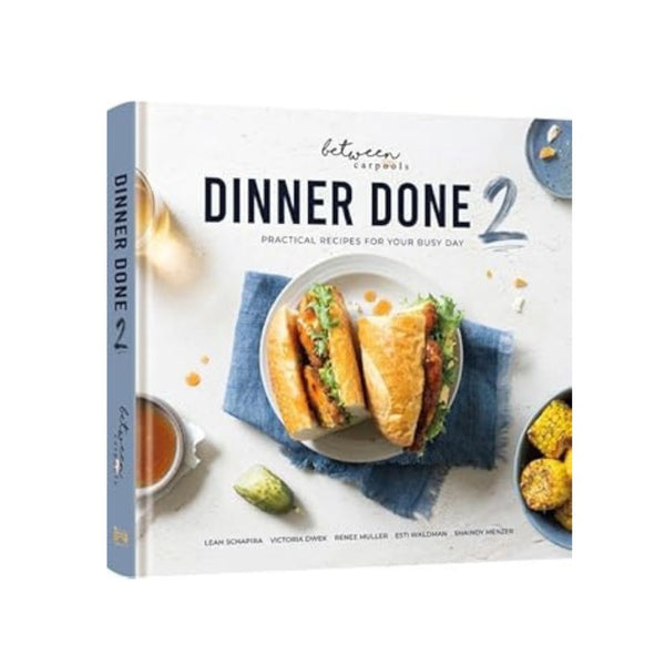 Dinner Done 2 by Between Carpools