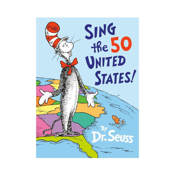 Dr. Seuss Sing the 50 United States! (Hardcover)