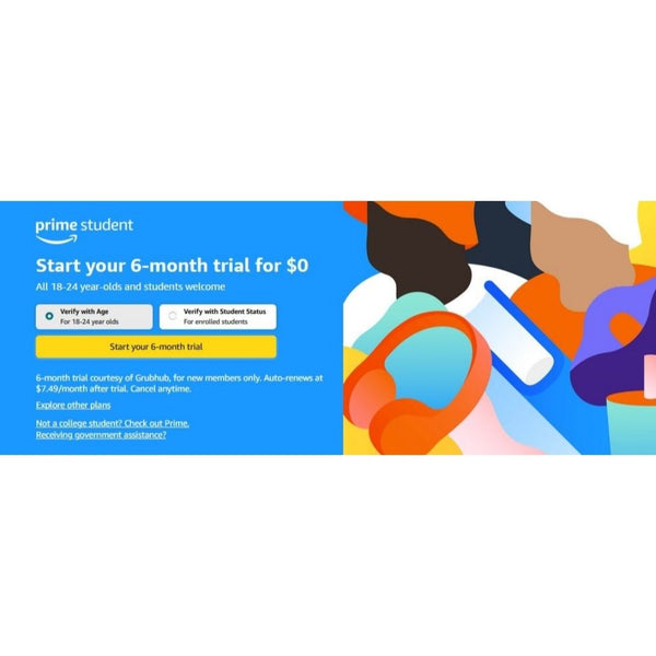 FREE 6-Month Trial Of Amazon Prime Student For All 18-24 Year Olds!