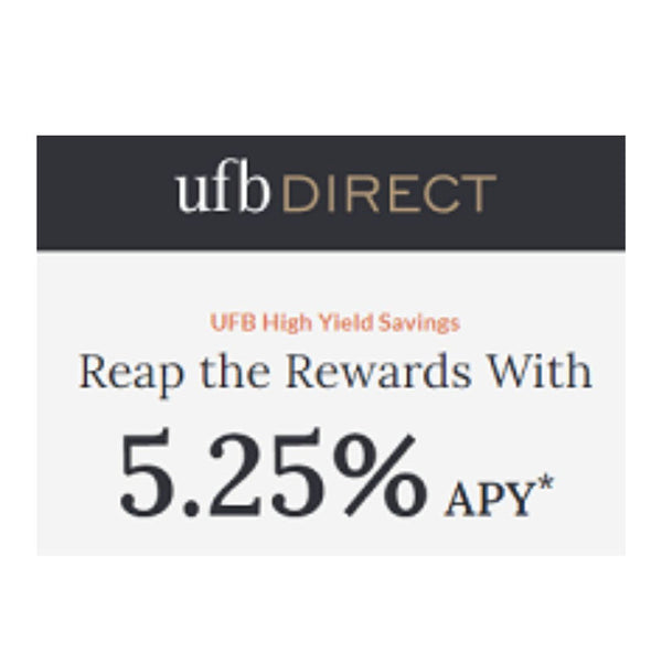 Earn up to 5.25% APY With A UFB High Yield Savings Account