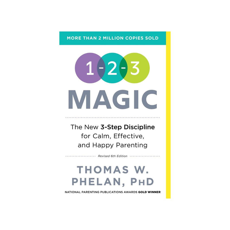 1-2-3 Magic: Gentle 3-Step Child & Toddler Discipline for Calm, Effective, and Happy Parenting Book