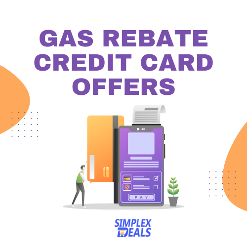 Gas rebate credit card offers